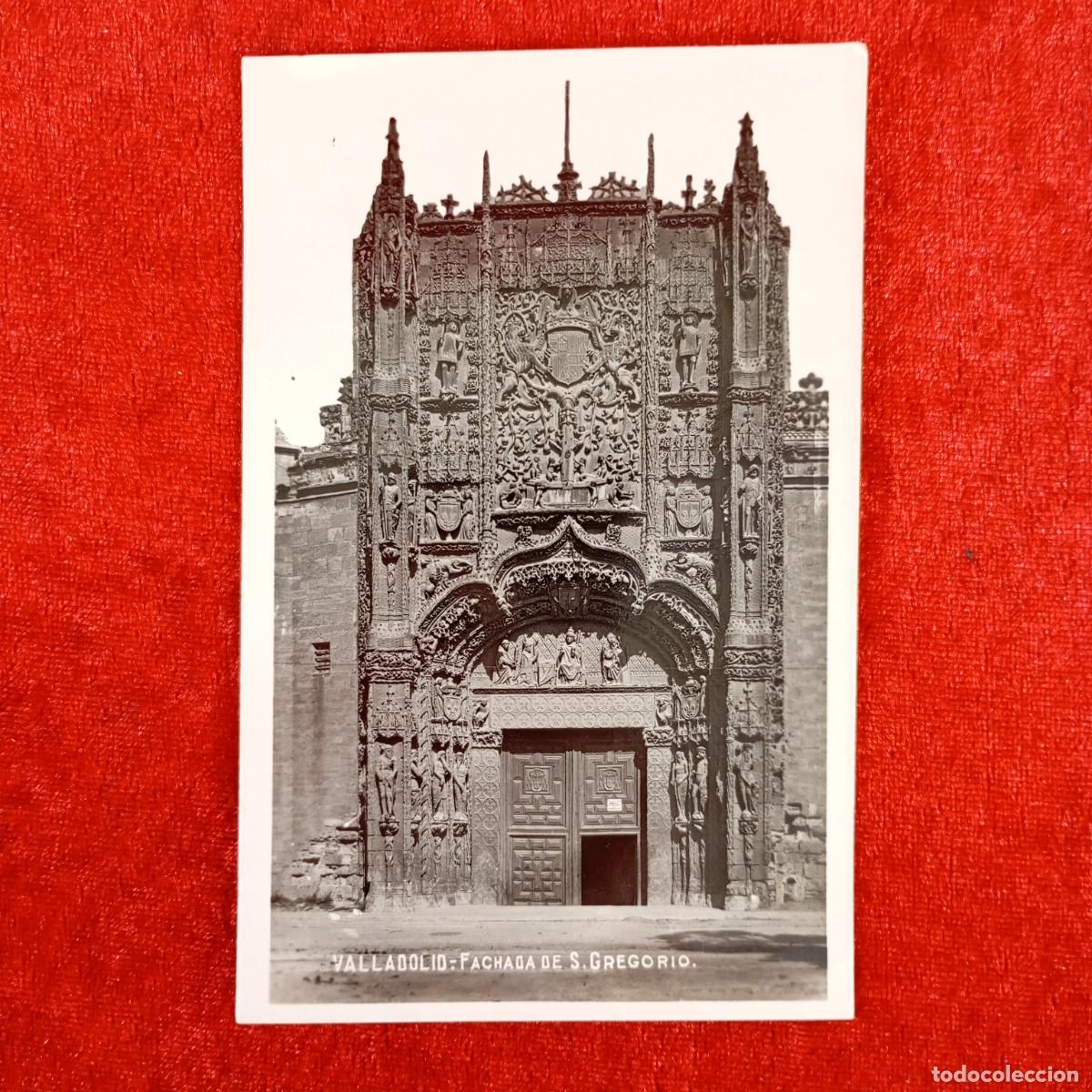Postales: POSTAL - VALLADOLID - FACHADA DE SAN GREGORIO - RAR&Iacute;SIMA / 939
