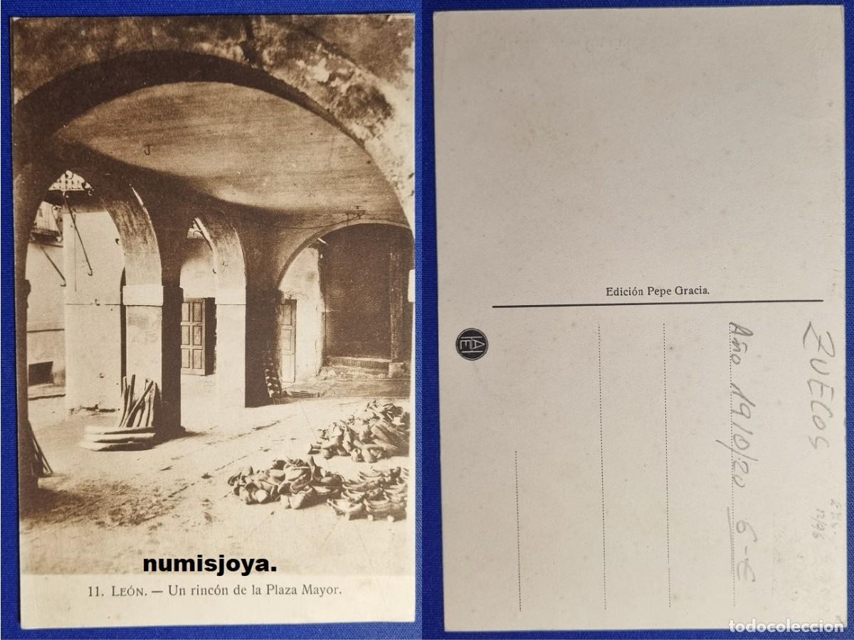 Postales: POSTAL DE LEON (Espa&ntilde;a). A&ntilde;o 1910. Un rinc&oacute;n de la Plaza Mayor. Ed. Gracia. RARA.