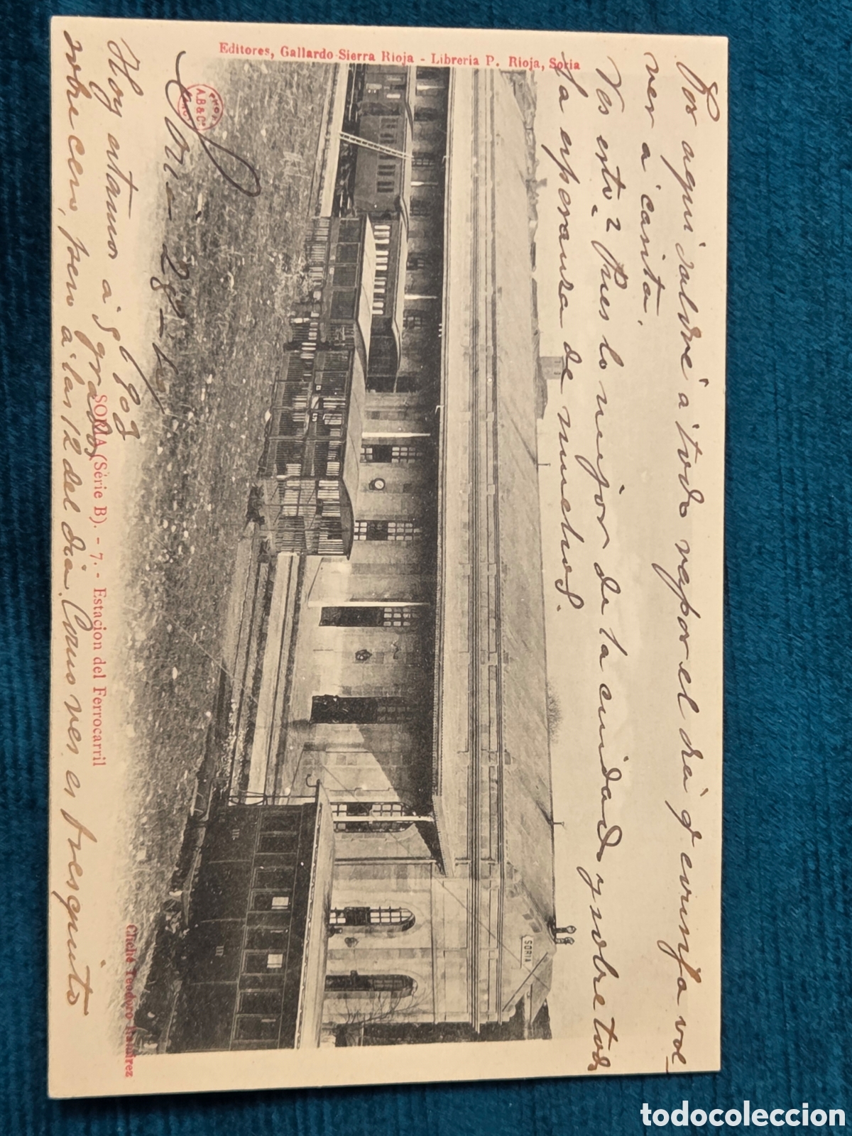 Postales: SORIA 1901 Estaci&oacute;n del Ferrocarril. Editores Gallardo Sierra.