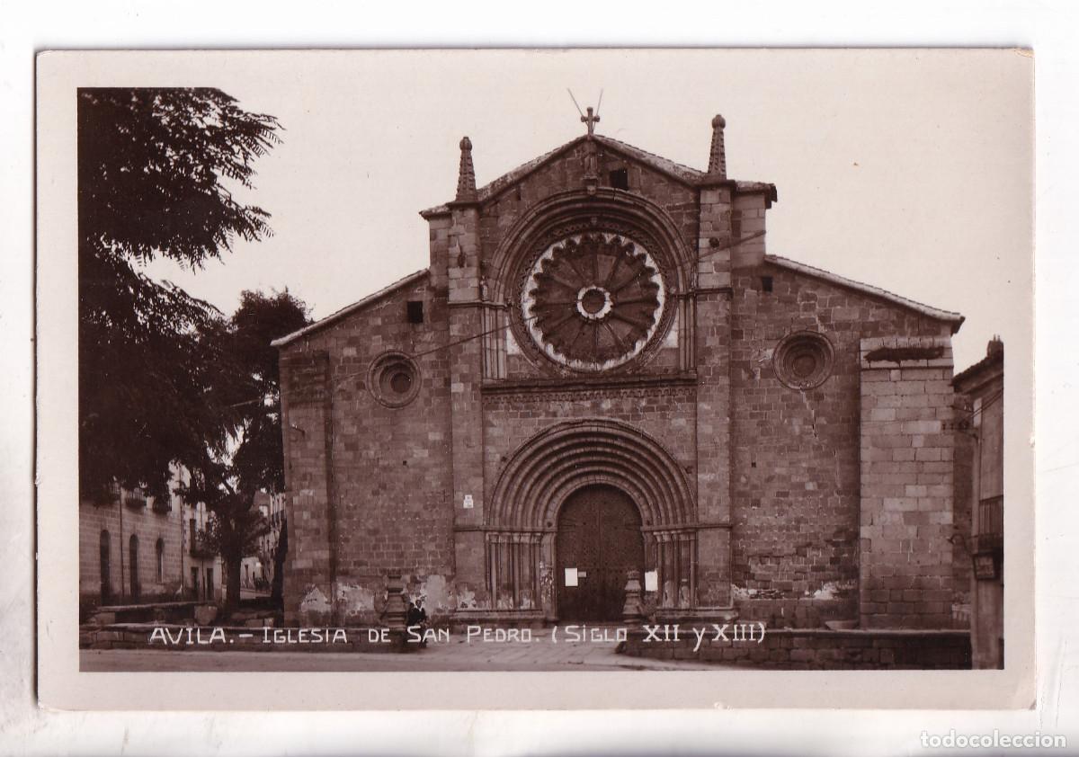Postales: POSTAL. &Aacute;VILA. IGLESIA DE SAN PEDRO. SIGLO XII Y XIII