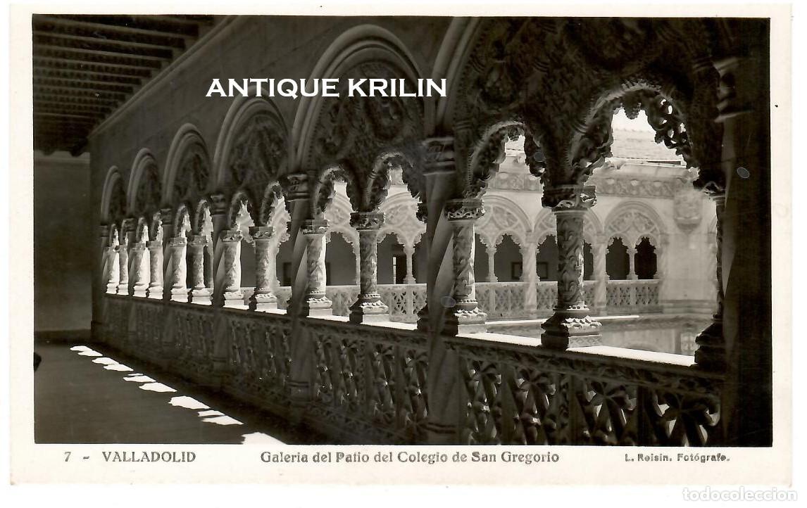 Postales: VALLADOLID N&ordm; 7 GALERIA DEL PATIO COLEGIO SAN GREGORIO / L- ROISIN / SIN FRANQUEAR
