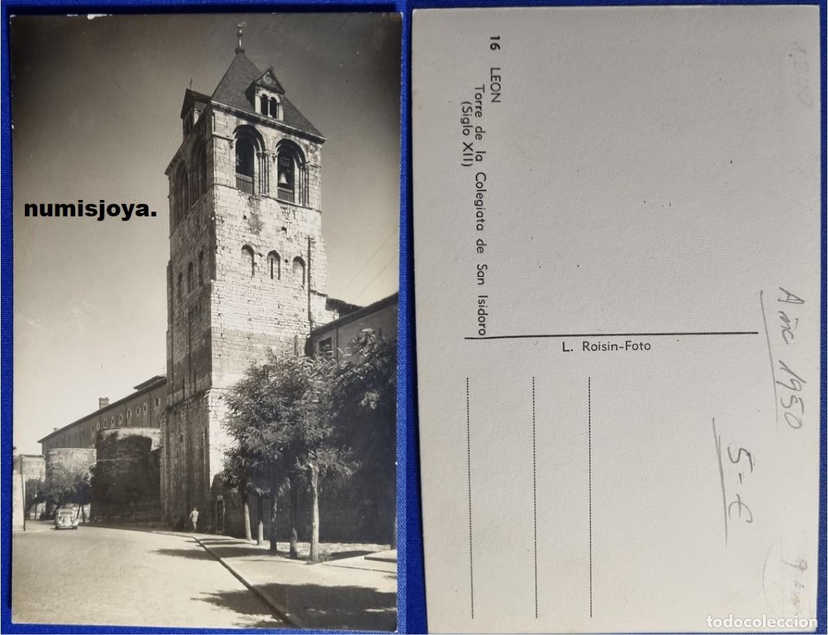 Postales: POSTAL de LEON (Espa&ntilde;a) a&ntilde;o 1955 Torre de la Colegiata de San Isidoro. L. Roisin.