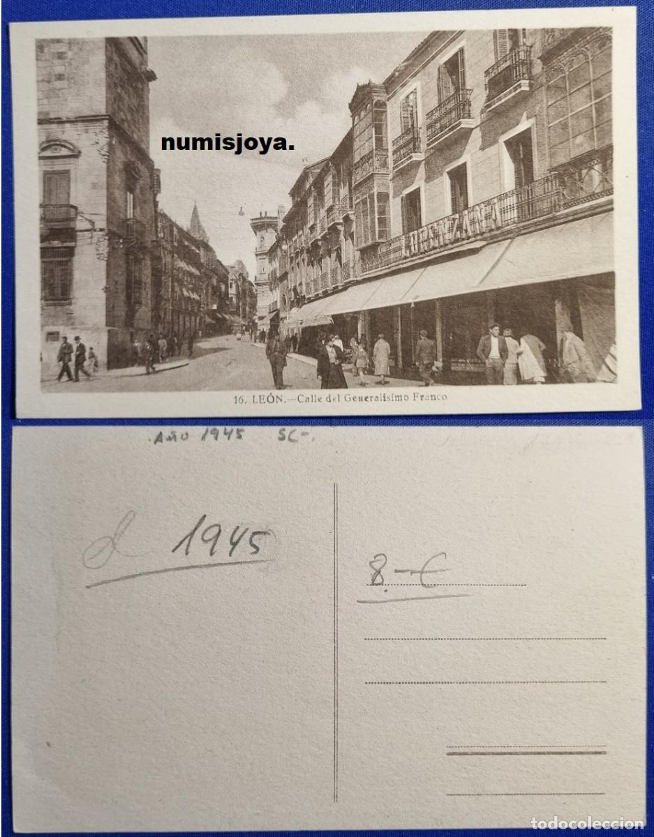 Postales: POSTAL de LEON (Espa&ntilde;a) a&ntilde;o 1950 Calle del General&iacute;simo Franco.