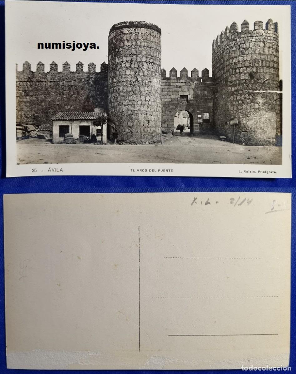 Postales: Postal de AVILA (Espa&ntilde;a) a&ntilde;o 1930. 25 El arco del puente. Ed. L. ROISIN.