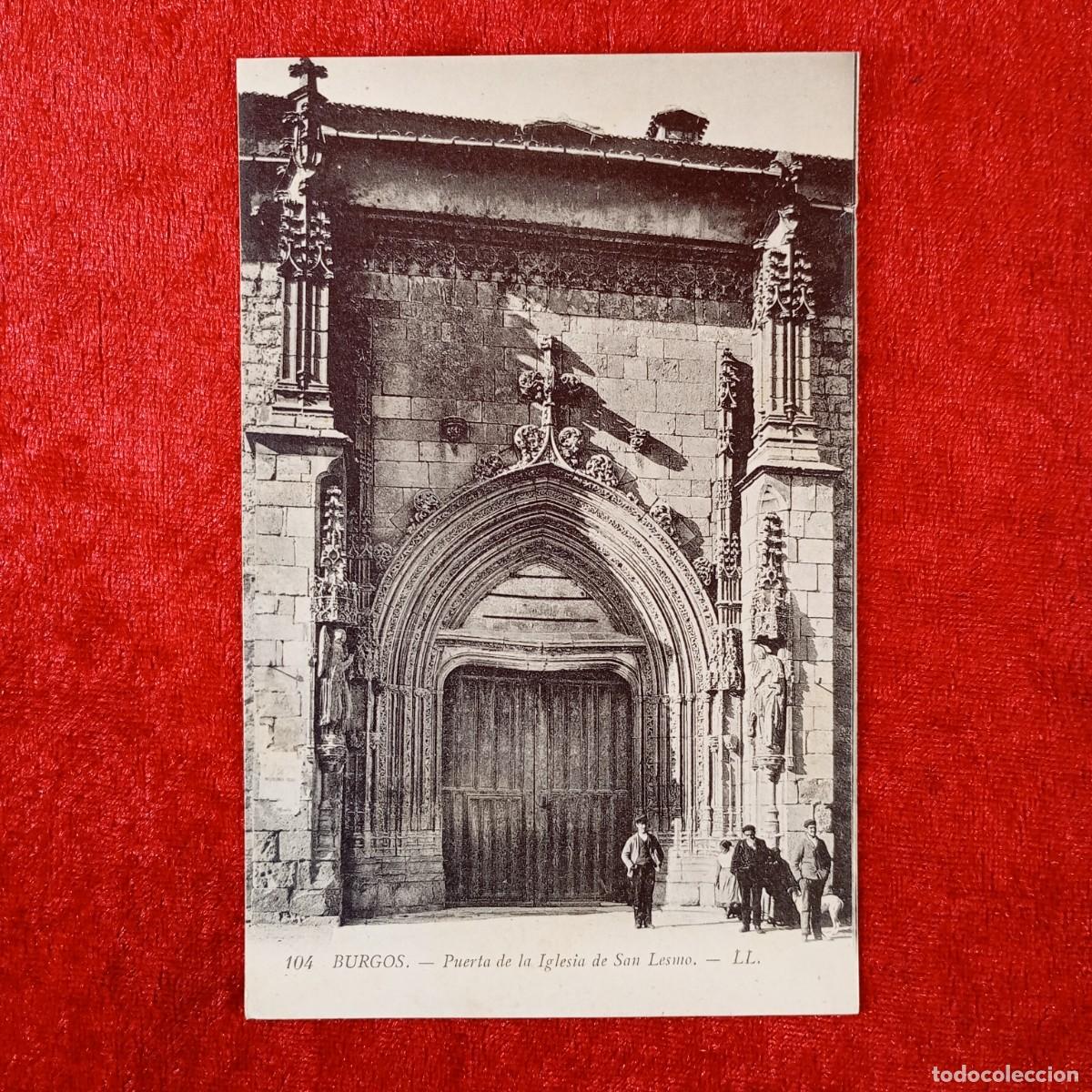 Postales: POSTAL - BURGOS - PUERTA DE LA IGLESIA DE SAN LESMO - LL - 104 - RAR&Iacute;SIMA / 1855