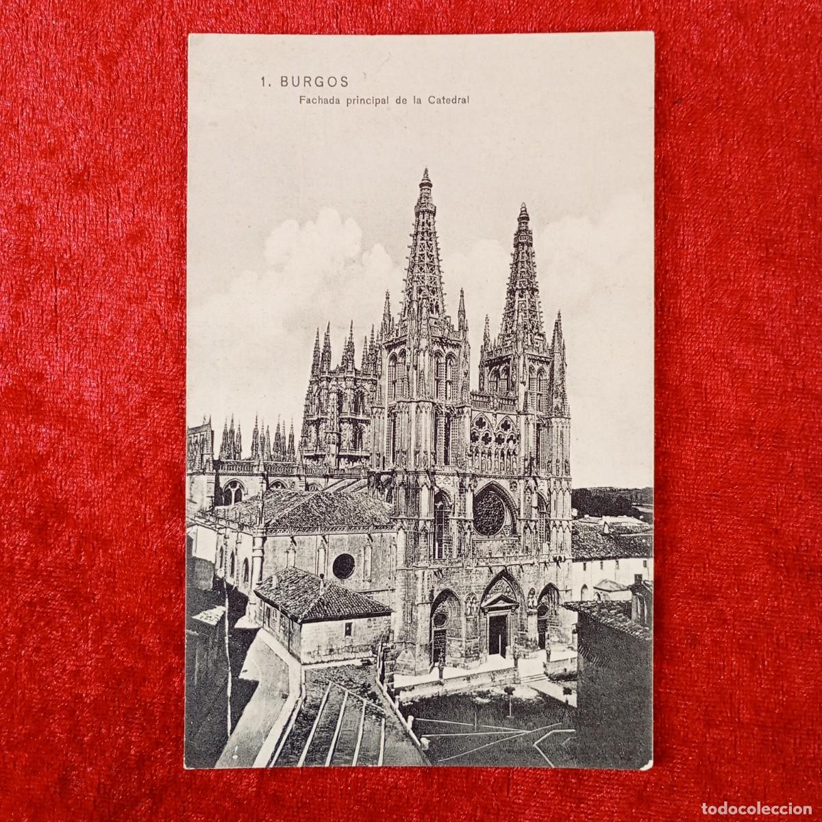 Postales: POSTAL - BURGOS - FACHADA PRINCIPAL DE LA CATEDRAL - 1 - A.V. - RAR&Iacute;SIMA / 1906