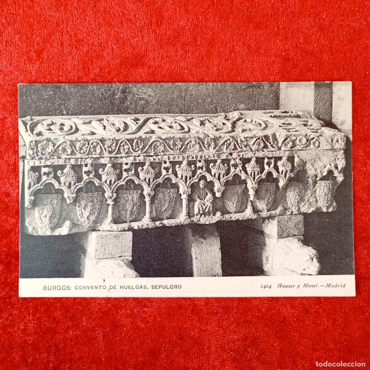 Postales: POSTAL - BURGOS - CONVENTO DE HUELGAS, SEPULCRO - HAUSER Y MENET - 1404 - RAR&Iacute;SIMA / 1920