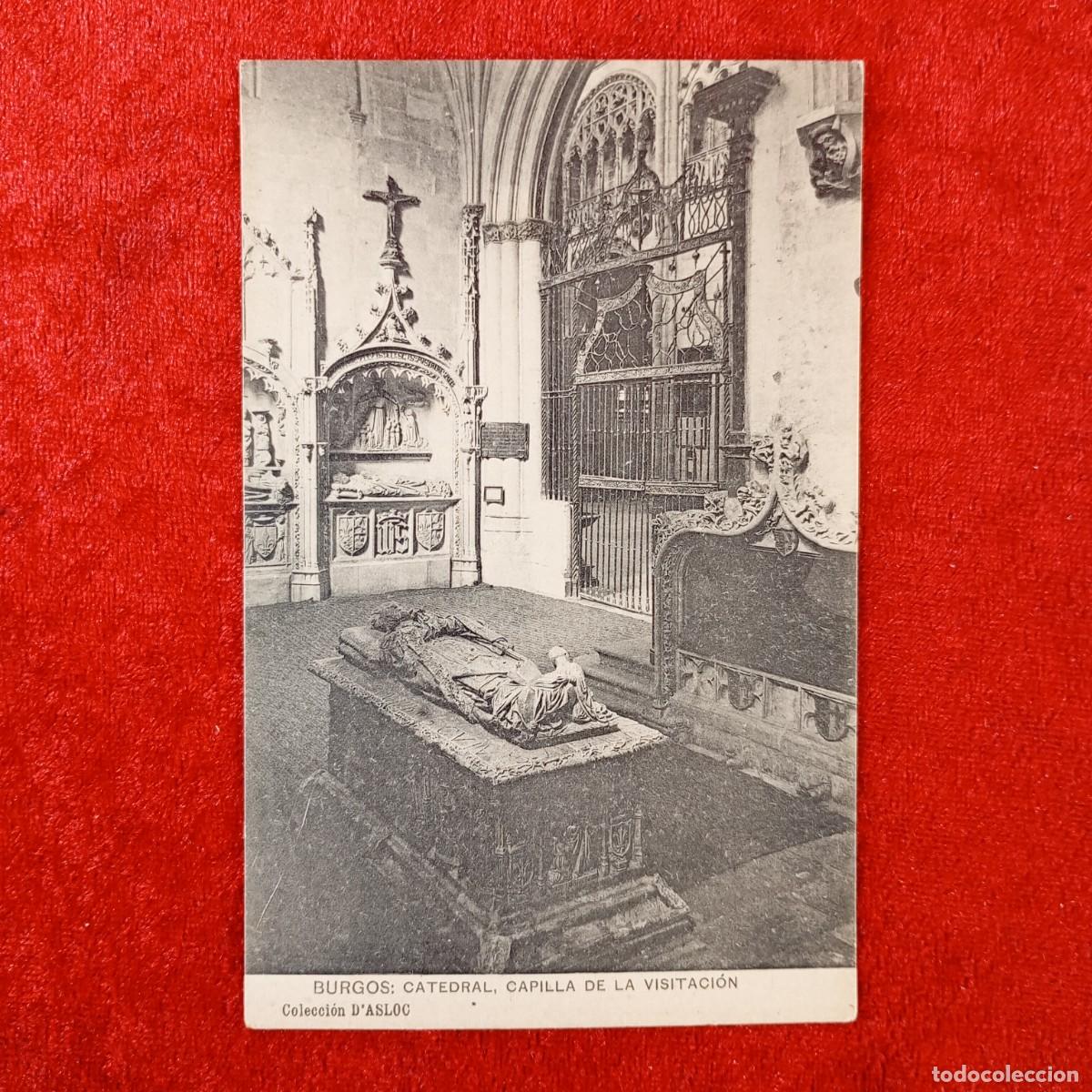 Postales: POSTAL - BURGOS - CATEDRAL - CAPILLA DE LA VISITACI&Oacute;N - COLECCI&Oacute;N D'ASLOC - RAR&Iacute;SIMA / 1993
