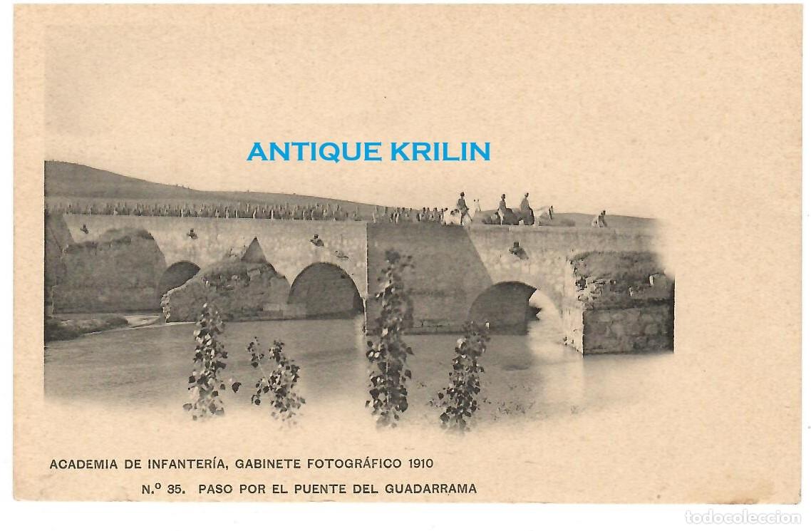 Postales: ACADEMIA DE INFANTERIA 1910 N&ordm; 35 PASO POR EL PUENTE DEL GUADARRAMA / HAUSER MENET