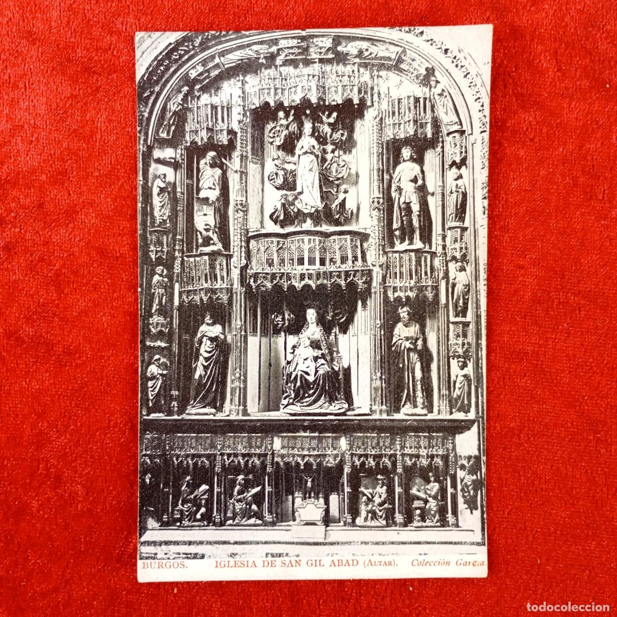 Postales: POSTAL - BURGOS - IGLESIA DE SAN GIL ABAD - ALTAR - COLECCI&Oacute;N GARC&Iacute;A - RAR&Iacute;SIMA / 2067