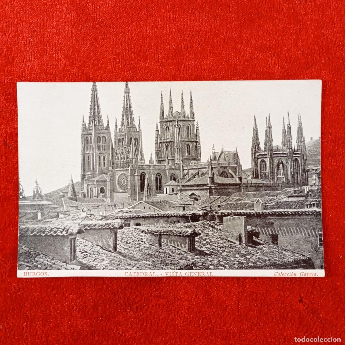 Postales: POSTAL - BURGOS - CATEDRAL - VISTA GENERAL - COLECCI&Oacute;N GARC&Iacute;A - RAR&Iacute;SIMA / 2321