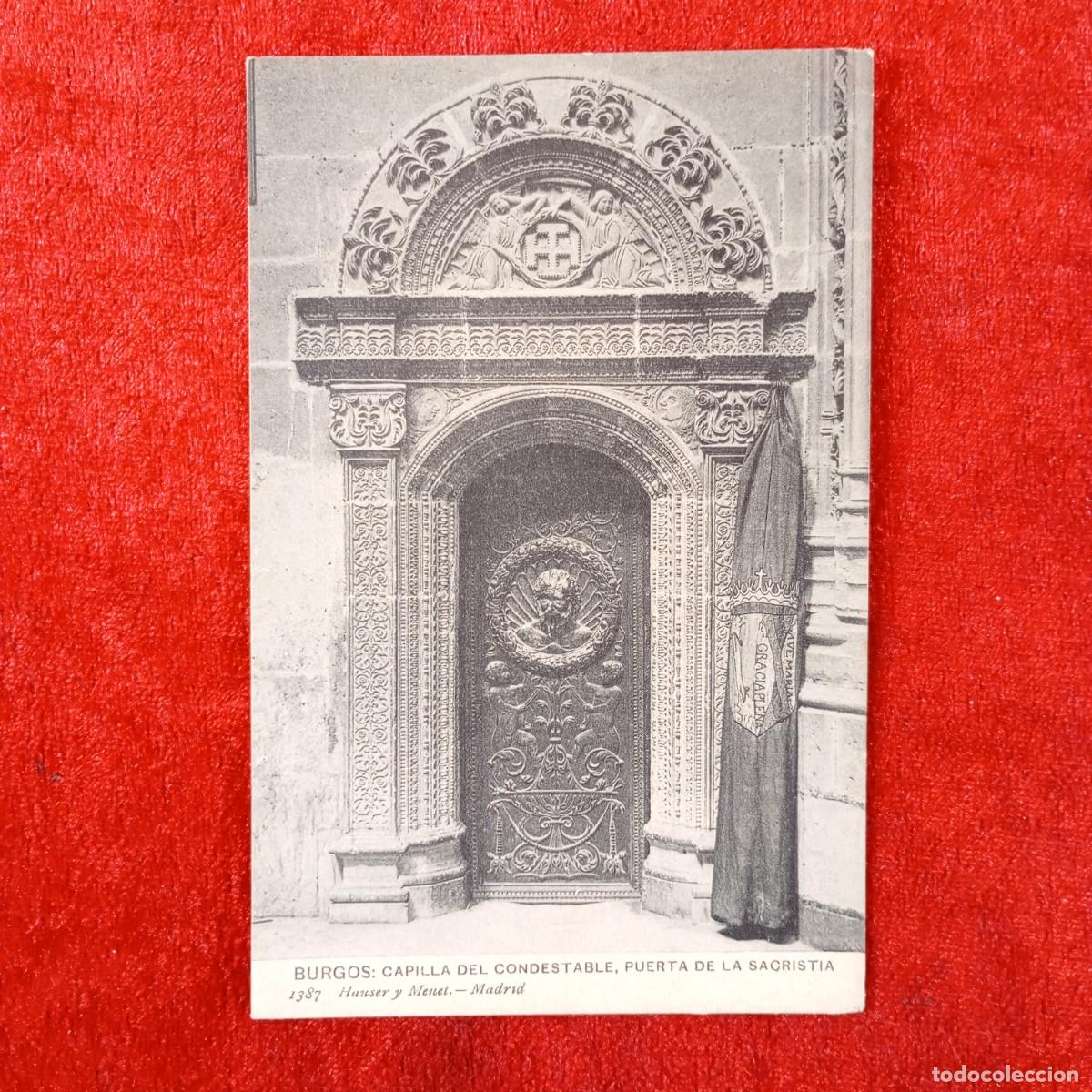 Postales: POSTAL - BURGOS - CAPILLA DEL CONDESTABLE - PUERTA DE LA SACRISTIA - 1387 HAUSER - RAR&Iacute;SIMA / 2362