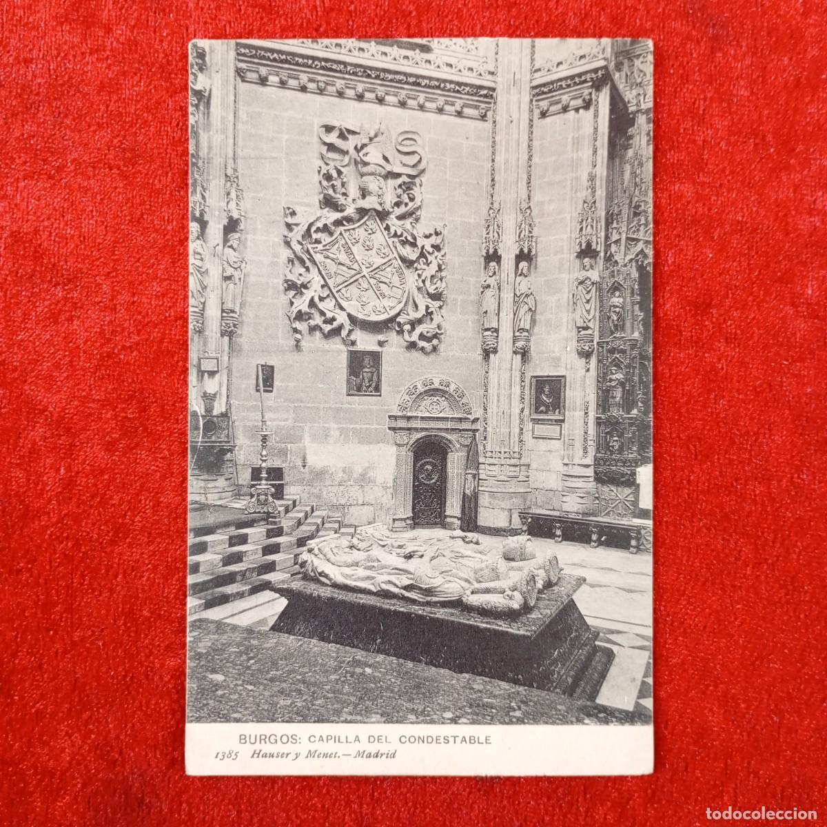 Postales: POSTAL - BURGOS - CAPILLA DEL CONDESTABLE - HAUSER Y MENET - 1385 - RAR&Iacute;SIMA / 2402