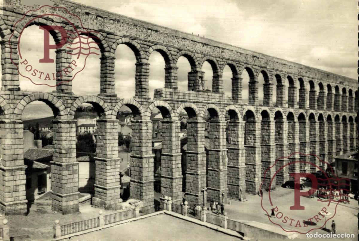 Postales: SEGOVIA. El Acueducto. CASTILLA Y LE&Oacute;N ESPA&Ntilde;A ESPAGNE