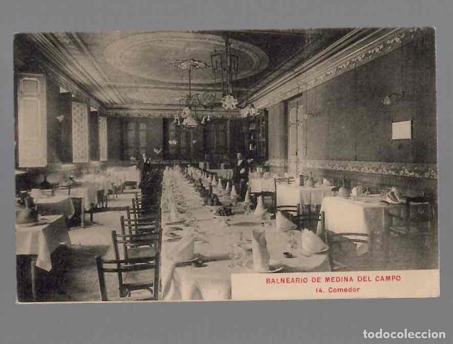 Postales: TARJETA POSTAL BALNEARIO DE MEDINA DEL CAMPO 14 COMEDOR. A&Ntilde;O 1912