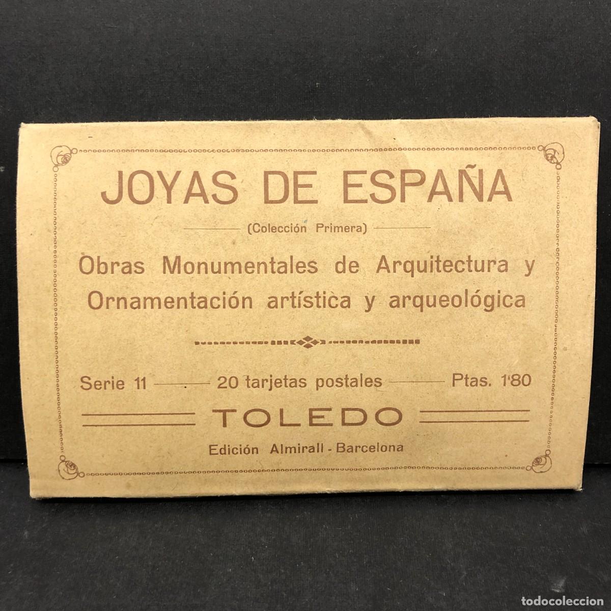 Postales: JOYAS DE ESPA&Ntilde;A - TOLEDO - 18 TARJETAS POSTALES - EDICI&Oacute;N ALMIRALL - FALTAN 2 / 3300