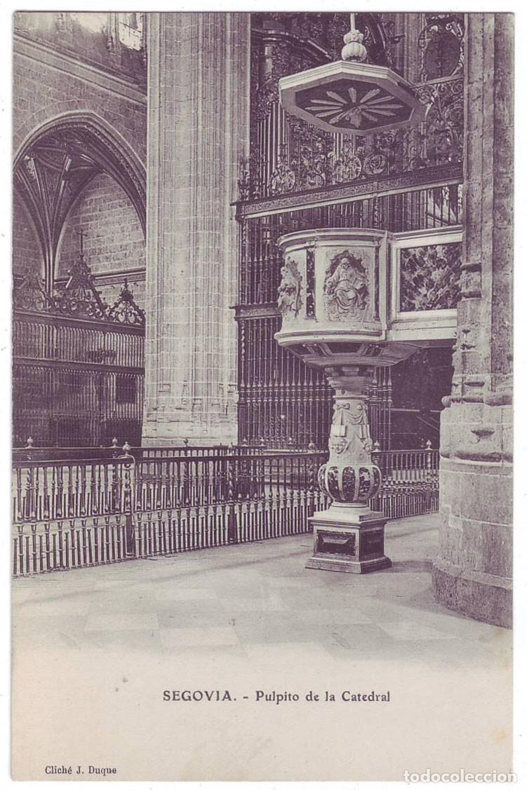 Postales: Segovia: P&uacute;lpito de la Catedral. E.J.G.. No circulada (A&ntilde;os 10)
