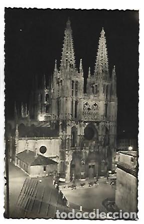 Postales: VISTA GENERAL ILUMINADA - GENERAL VIEW IN FLOODLIGHTING.- CATEDRAL / BURGOS