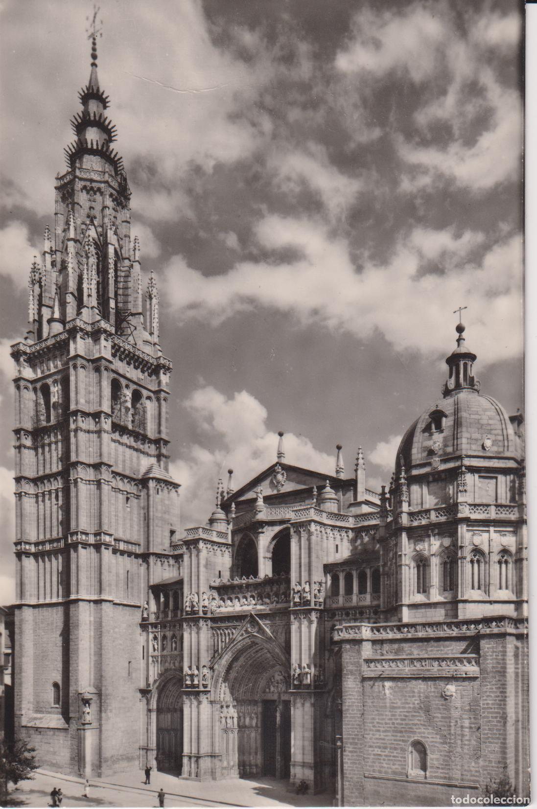 Postales: TOLEDO, CATEDRAL, FACHADA PRINCIPAL - LUIS ARRIBAS - S/C
