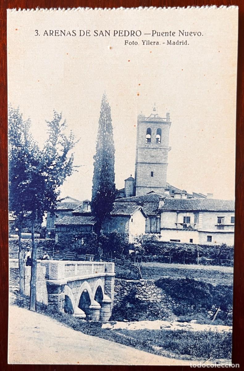 Postales: ARENAS DE SAN PEDRO (AVILA) PUENTE NUEVO, FOTO YLLERA, SIN CIRCULAR