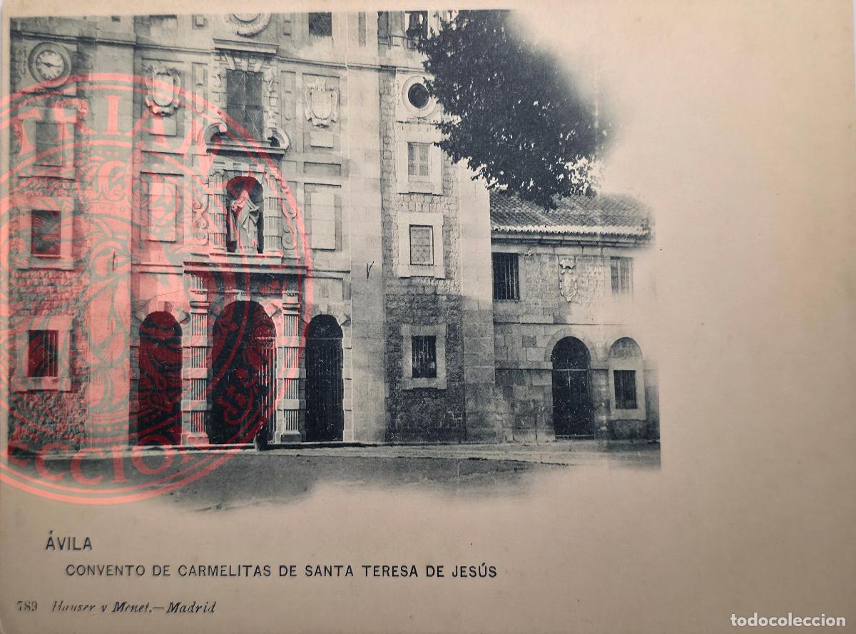 Postales: POSTAL AVILA CONVENTO DE CARMELITAS DE SANTA TERESA DE JESUS N&ordm;789 HAUSER Y MENET