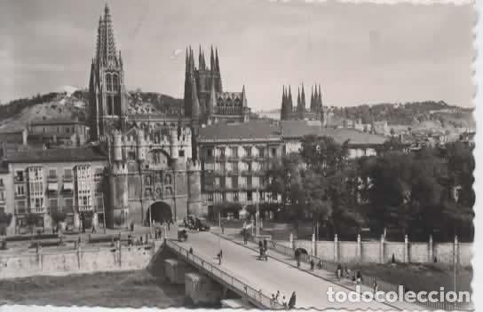 Postales: BURGOS SIN ESCRIBIR PUENTE Y ARCO DE SANTA MARIA