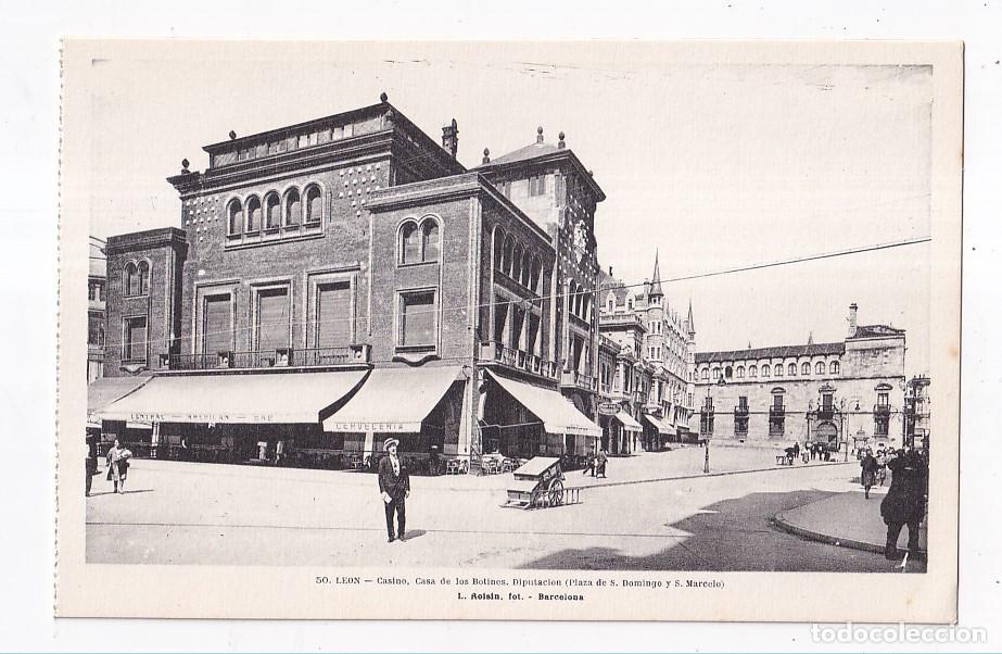 Postales: POSTAL. 50. LE&Oacute;N. CASINO. CASA DE LOS BOTINES. DIPUTACI&Oacute;N. PLAZA DE SANTO DOMINGO Y SAN MARCELO