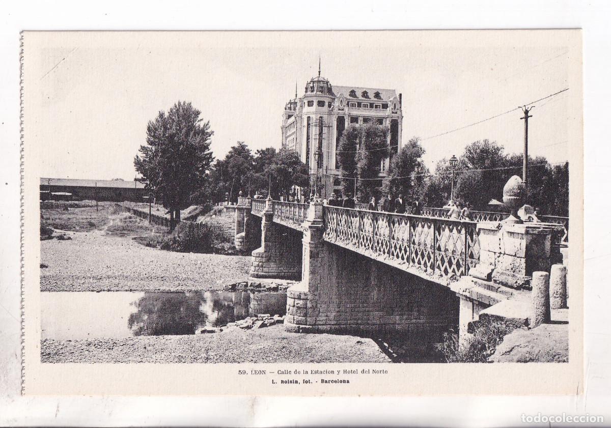 Postales: POSTAL. LE&Oacute;N. CALLE DE LA ESTACI&Oacute;N Y HOTEL DEL NORTE