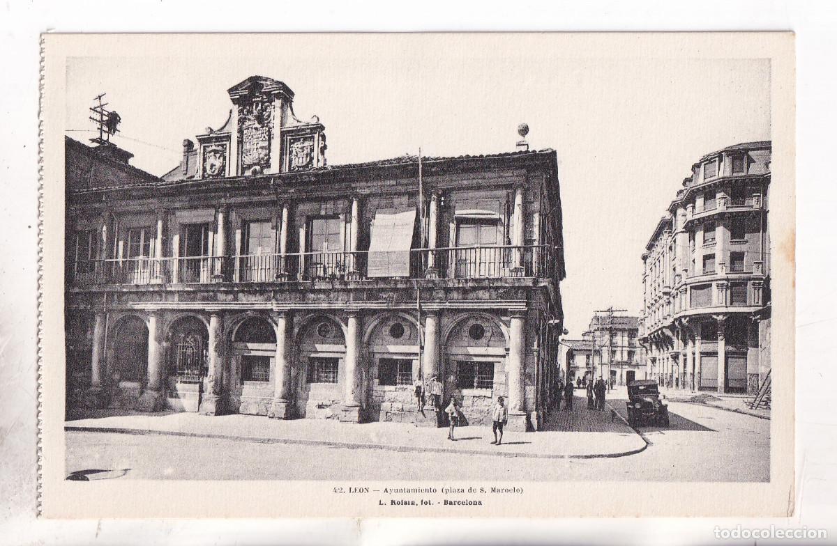 Postales: POSTAL. 42. LE&Oacute;N. AYUNTAMIENTO. PLAZA DE SAN MARCELO