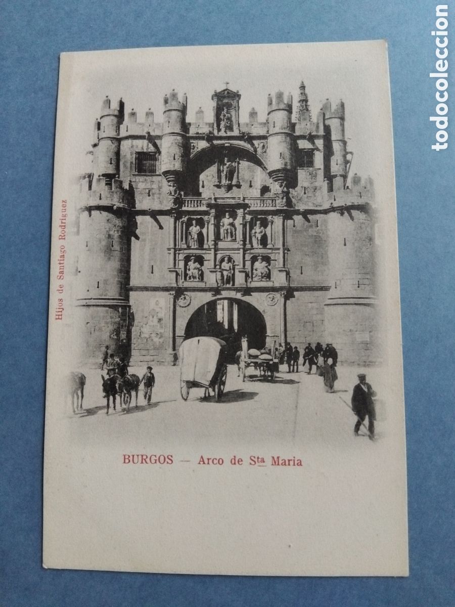 Postales: Postal Burgos. Arco de Santa Maria.