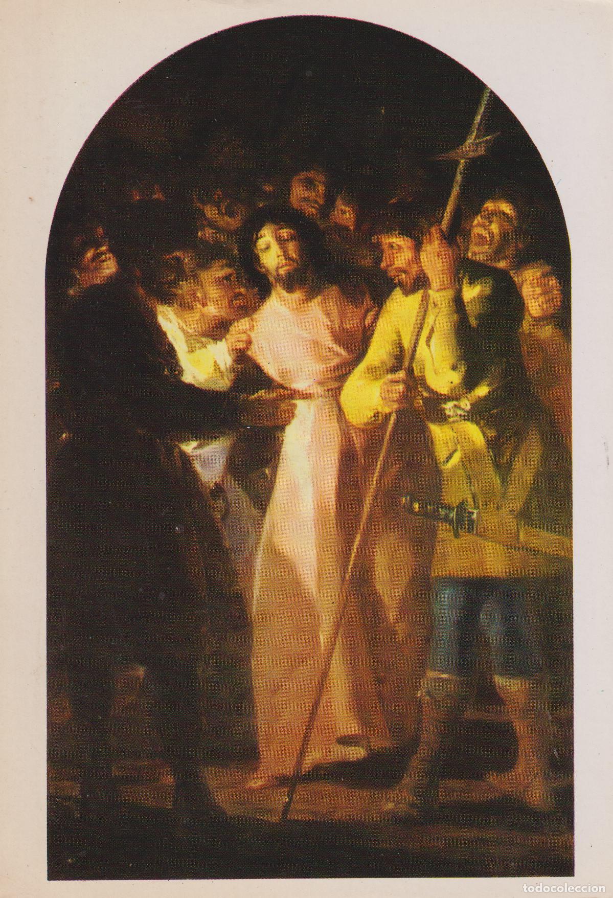 Postales: TOLEDO, CATEDRAL, SACRISTIA, PRENDIMIENTO (GOYA) - L.ARRIBAS N&ordm;54 - S/C