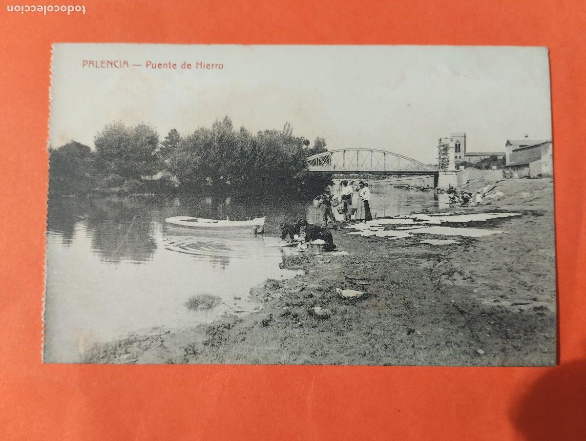 Postales: PALENCIA PUENTE DE HIERRO.