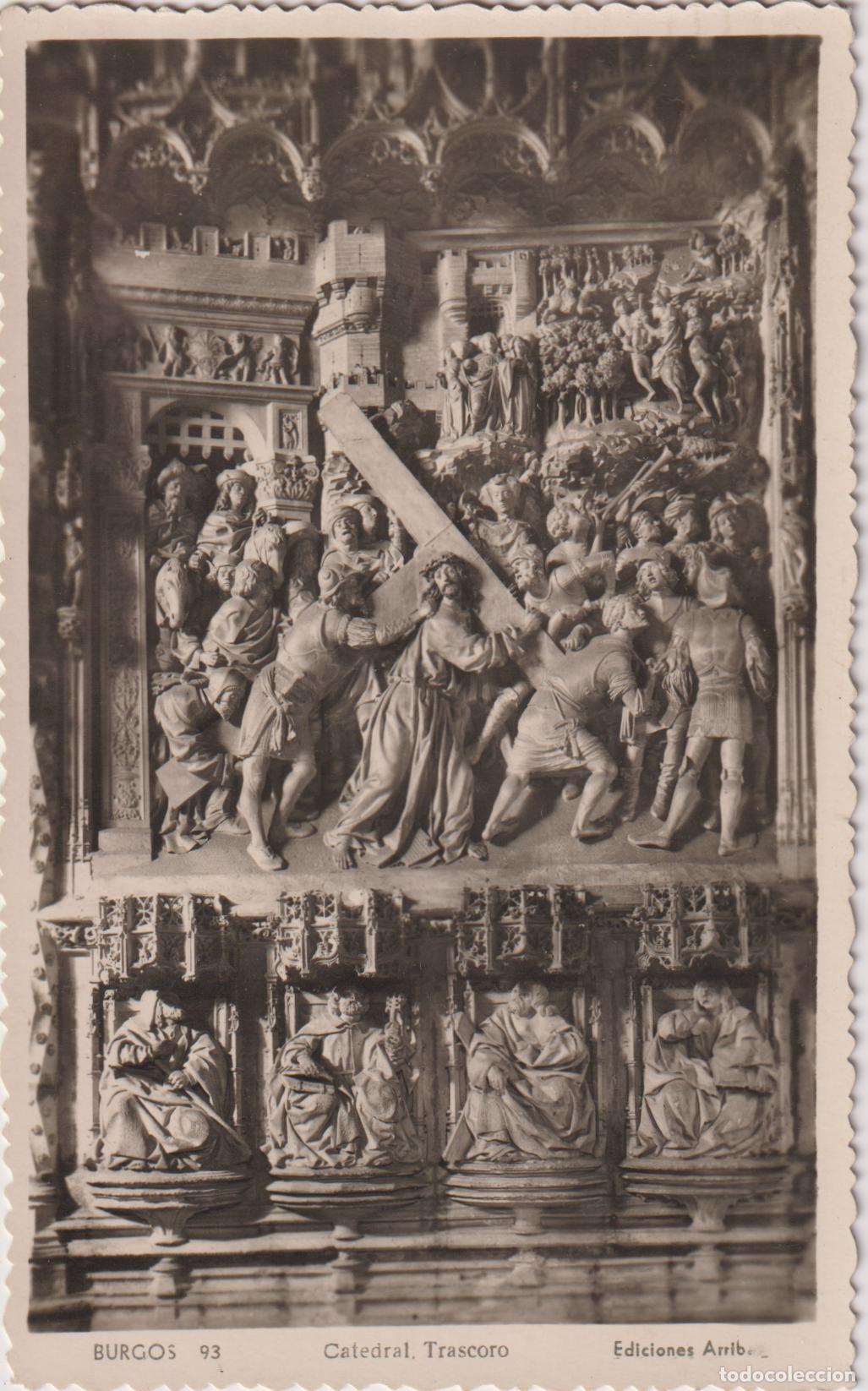 Postales: BURGOS, CATEDRAL, TRASCORO &ndash; EDICIONES ARRIBAS N&ordm;93 &ndash; CIRCULADA