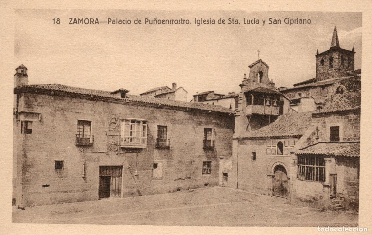 Postkarten: POSTAL ZAMORA - PALACIO DE PU&Ntilde;OENRROSTRO - IGLESIA DE STA. LUCIA Y SAN CIPRIANO - JACINTO GONZALEZ