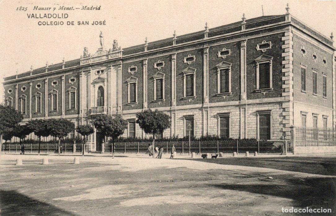 Postais: BONITA POSTAL - VALLADOLID - COLEGIO DE SAN JOSE - 1825 HAUSER Y MENET