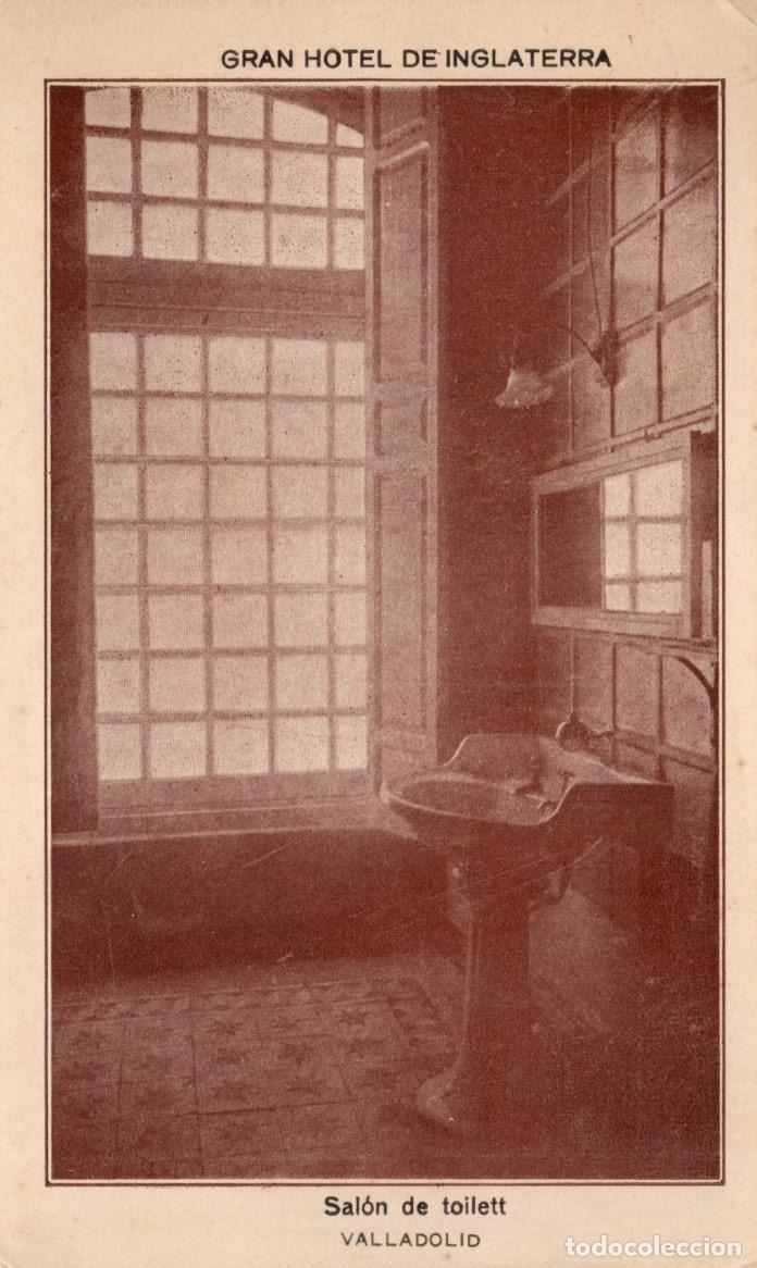 Postais: BONITA POSTAL - VALLADOLID - GRAN HOTEL DE INGLATERRA - SALON DE TOILETT