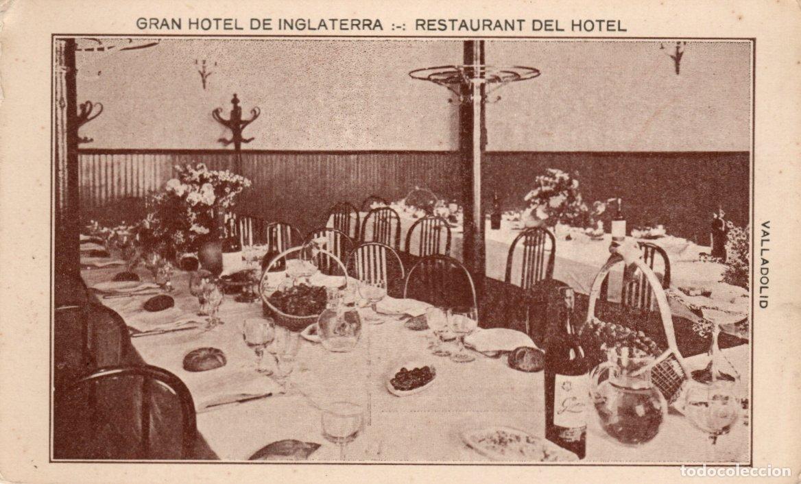 Postais: BONITA POSTAL - VALLADOLID - GRAN HOTEL DE INGLATERRA - RESTAURANT DEL HOTEL