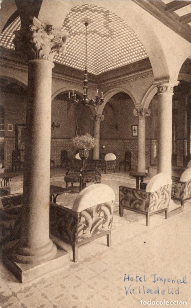 Cartes Postales: BONITA POSTAL - VALLADOLID - HOTEL IMPERIAL - HALL