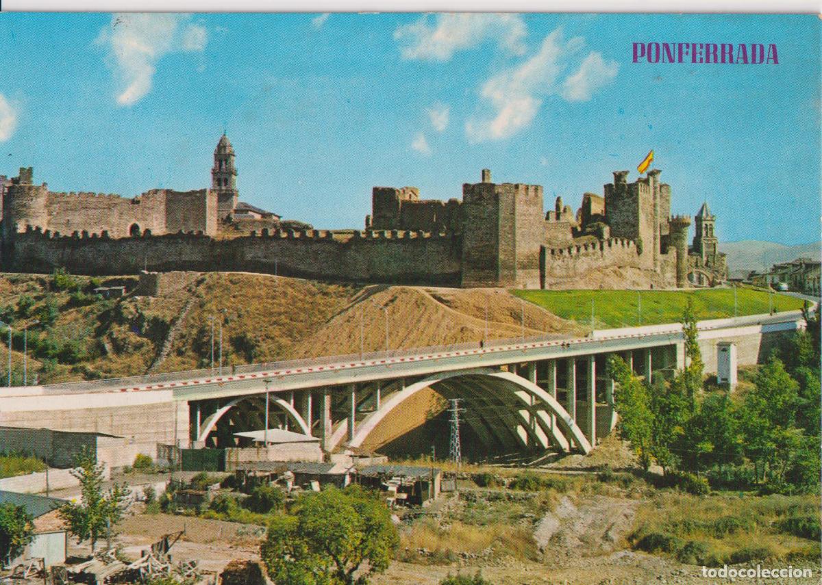 Cartoline: PONFERRADA, PUENTE GARCIA OJEDA Y CASTILLO - EDICIONES PARIS N&ordm;470 - CIRCULADA