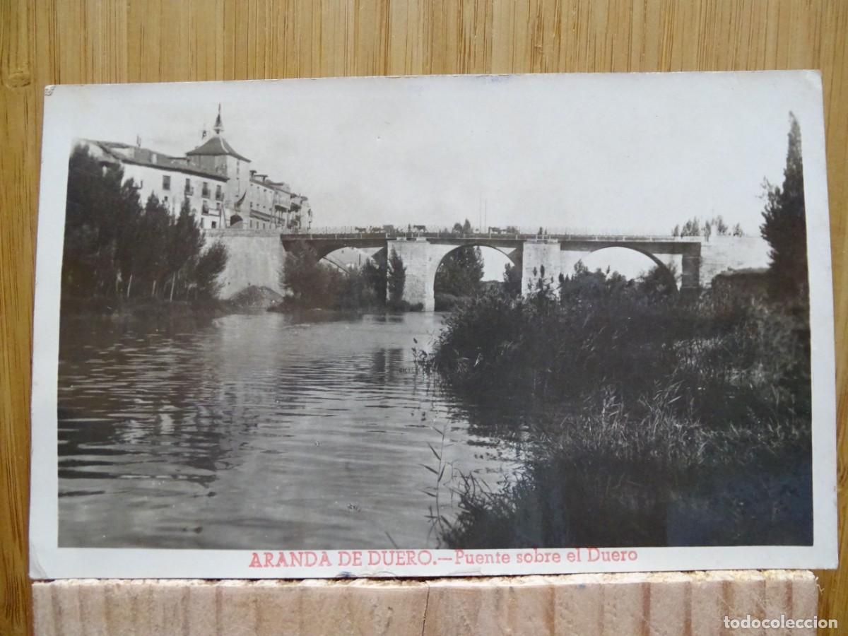 Postales: TARJETA POSTAL.ARANDA DE DUERO.-PUENTE SOBRE EL DUERO.