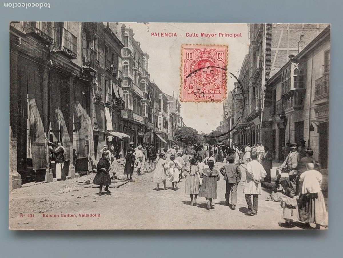 Postais: DIF&Iacute;CIL POSTAL PALENCIA N&deg; 101 CALLE MAYOR PRINCIPAL ED GUILL&Eacute;N ANIMADA CASTILLA PERFECTA CONSERV