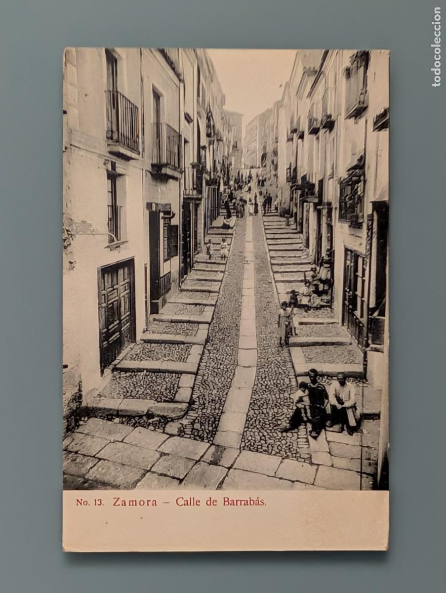 Postales: DIF&Iacute;CIL POSTAL ZAMORA N&ordm; 13 CALLE DE BARRABAS EDIC GARC&Iacute;A HERMANOS CASTILLA PERFECTA CONSERV