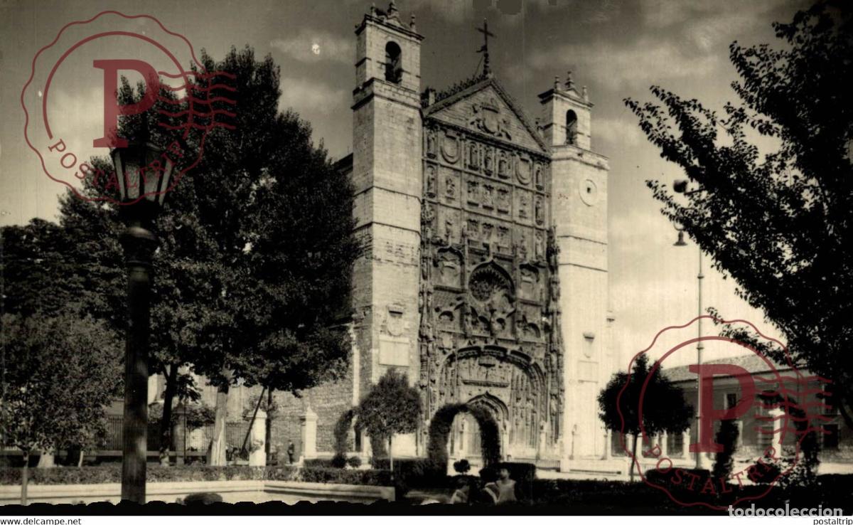 Postales: VALLADOLID. FACHADA DE SAN PABLO.