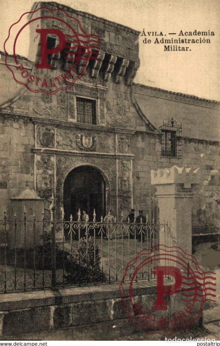 Postales: AVILA. ACADEMIA DE ADMINISTRACION MILITAR.