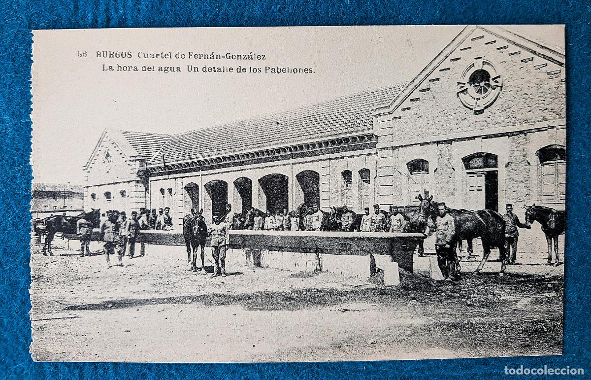 Postales: RW POSTAL BURGOS CUARTEL FERNAN GONZALEZ LA HORA DEL AGUA DETALLE DE LOS PABELLONES MILITARES P2024