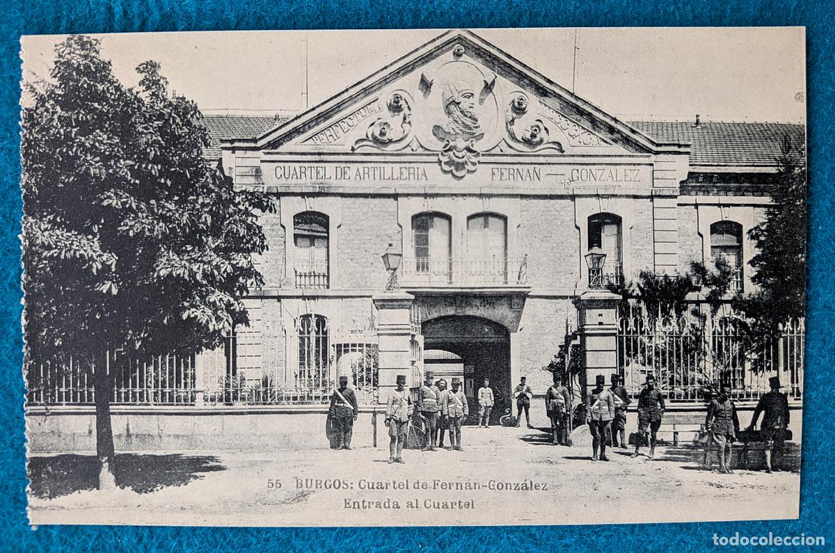 Postales: RW POSTAL BURGOS CUARTEL FERNAN GONZALEZ ENTRADA AL CUARTEL MILITARES P2025