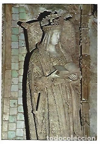 Postales: SEPULCRO DE LOS REYES, DETALLE, LA REINA D&Ntilde;A. ISABEL.- CARTUJA DE MIRAFLORES / BURGOS