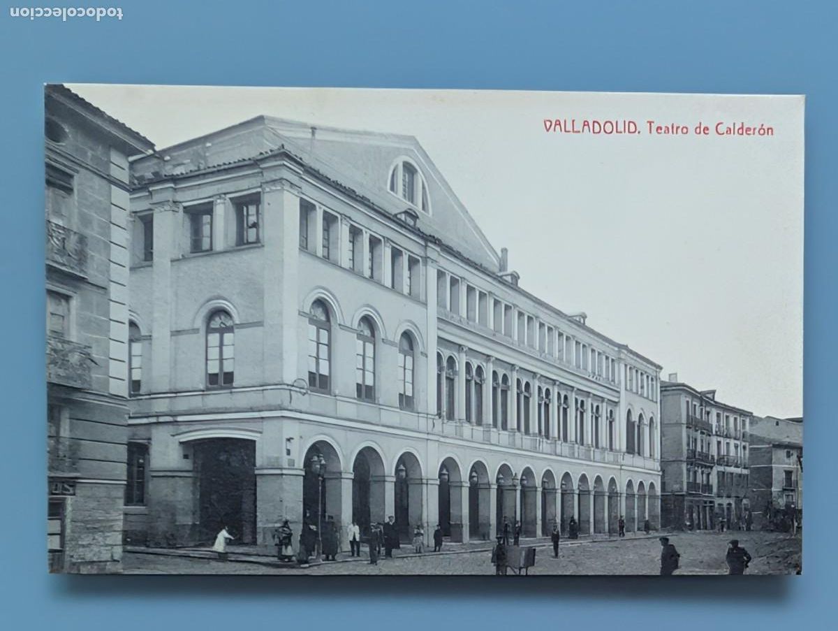 Postales: RARA POSTAL VALLADOLID TEATRO DE CALDERON EDIC FOTOTIP THOMAS CASTILLA PERFECTA CONSERVAC