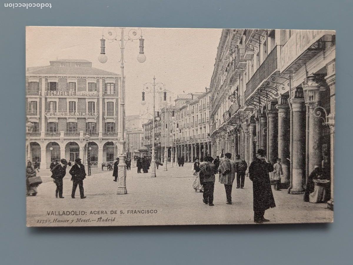 Postales: PRECIOSA POSTAL VALLADOLID ACERA DE SAN FRANCISCO ED JL HAUSER Y MENET CASTILLA MUY ANIMADA PERFECTA