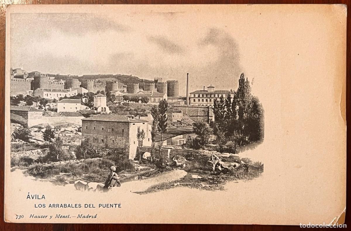 Postales: AVILA, LOS ARRABALES DEL PUENTE, FOTOTIPIA HAUSER Y MENET, SIN CIRCULAR Y SIN DIVIDIR,, CON PUBLICID
